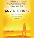 God Is for Real: And He Longs to Answer Your Most Difficult Questions Audiobook