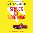 Struck By Lightning: The Carson Phillips Journal Audiobook