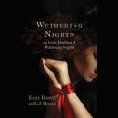 Wuthering Nights: An Erotic Retelling of Wuthering Heights Audiobook