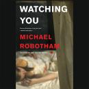 Watching You Audiobook