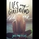 Lies My Girlfriend Told Me Audiobook