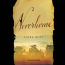 Neverhome: A Novel Audiobook