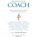Coach: 25 Writers Reflect on People Who Made a Difference, Andrew Blauner