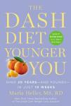 The DASH Diet Younger You: Shed 20 Years--and Pounds--in Just 10 Weeks Audiobook
