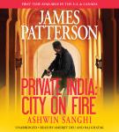 Private India: City on Fire Audiobook