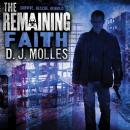 Remaining: Faith: A Novella, D. J. Molles