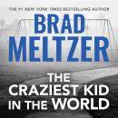 The Craziest Kid in the World Audiobook