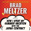 How I Spent My Summer Vacation with the Judas Contract Audiobook