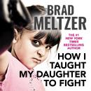 How I Taught My Daughter to Fight Audiobook