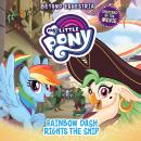 My Little Pony: Beyond Equestria: Rainbow Dash Rights the Ship Audiobook