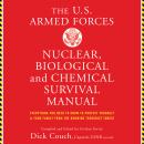 U.S. Armed Forces Nuclear, Biological And Chemical Survival Manual Audiobook