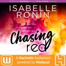Chasing Red: A Hachette Audiobook powered by Wattpad Production Audiobook