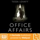 Office Affairs Audiobook