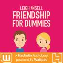 Friendship for Dummies Audiobook