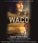Waco: A Survivor's Story Audiobook