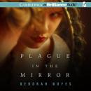Plague in the Mirror Audiobook