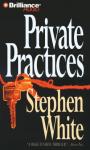 Private Practices, Stephen White