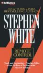 Remote Control, Stephen White
