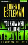 You Know Who Killed Me Audiobook