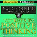 Napoleon Hill's Keys to Positive Thinking Audiobook