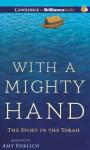 With a Mighty Hand Audiobook