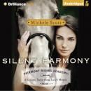 Silent Harmony: A Vivienne Taylor Horse Lover's Mystery Audiobook