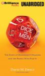 Of Dice and Men: The Story of Dungeons & Dragons and the People Who Play It