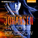 Live to See Tomorrow Audiobook