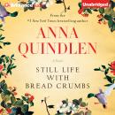 Still Life with Bread Crumbs Audiobook