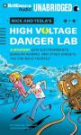 Nick and Tesla's High-Voltage Danger Lab Audiobook