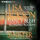 Sinister, Rosalind Noonan, Nancy Bush, Lisa Jackson