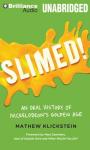 Slimed! Audiobook