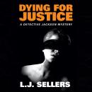 Dying for Justice Audiobook