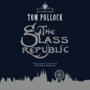 The Glass Republic Audiobook