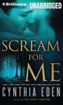 Cover of Scream For Me: A Novel of the Night Hunter