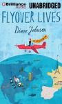 Flyover Lives Audiobook