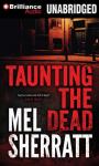 Taunting the Dead Audiobook