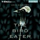 The Bird Eater Audiobook