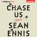 Chase Us Audiobook