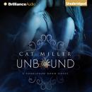 Unbound, Cat Miller
