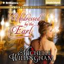 Undressed by the Earl Audiobook