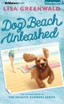 Dog Beach Unleashed Audiobook
