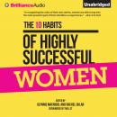 The 10 Habits of Highly Successful Women Audiobook