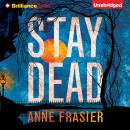 Stay Dead Audiobook