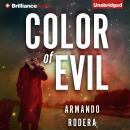 Color of Evil, Armando Rodera