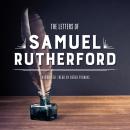 Letters of Samuel Rutherford, Samuel Rutherford