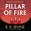 Pillar of Fire: A Moroni Traveler Novel Audiobook