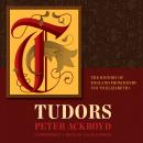 Tudors: The History of England from Henry VIII to Elizabeth I Audiobook