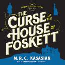 The Curse of the House of Foskett Audiobook