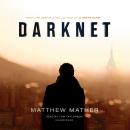 Darknet, Matthew Mather